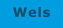 Wels