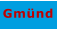 Gmünd
