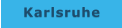Karlsruhe
