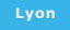Lyon
