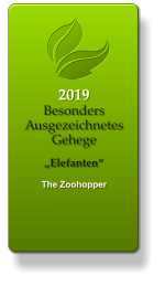 2019 Besonders Ausgezeichnetes Gehege   „Elefanten“  The Zoohopper
